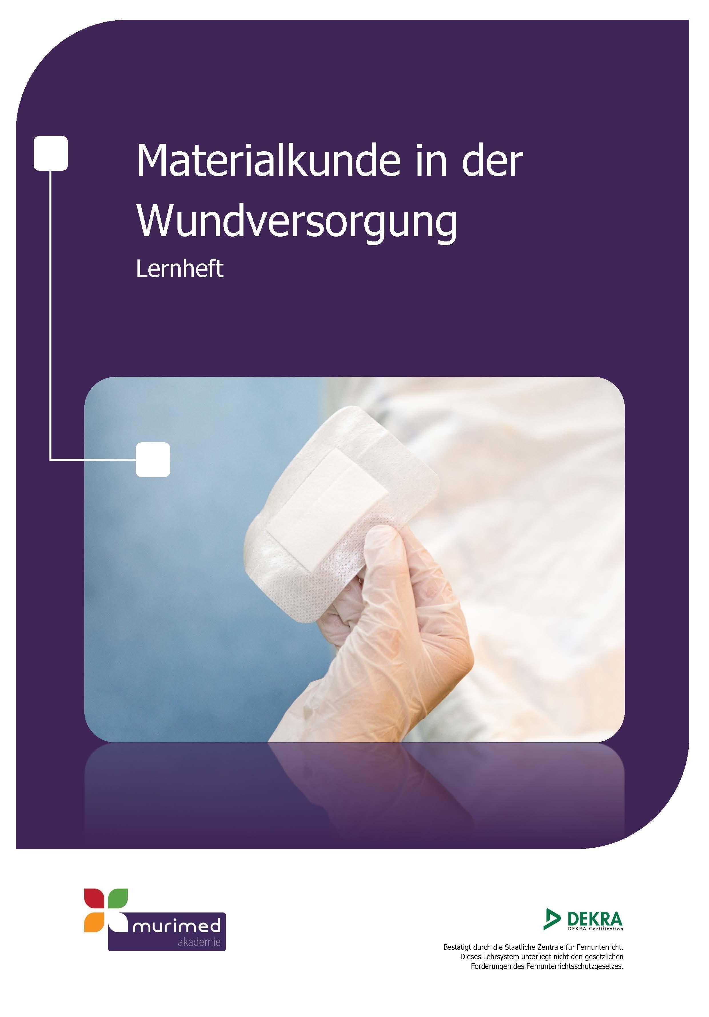 &Uuml;berarbeitet FK 103 - Materialkunde Wundbehandlung